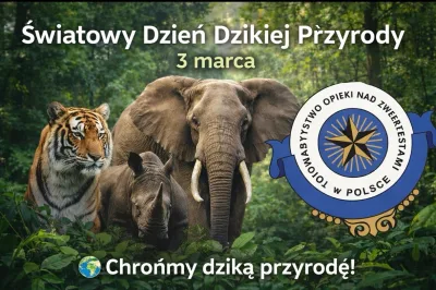 Światowy Dzień Dzikiej Przyrody 2026